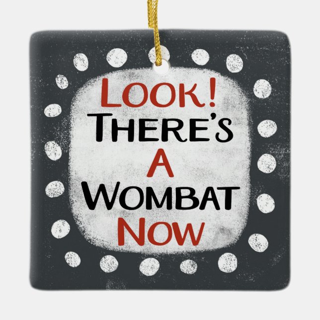 Wombat Now Ornament (Front)