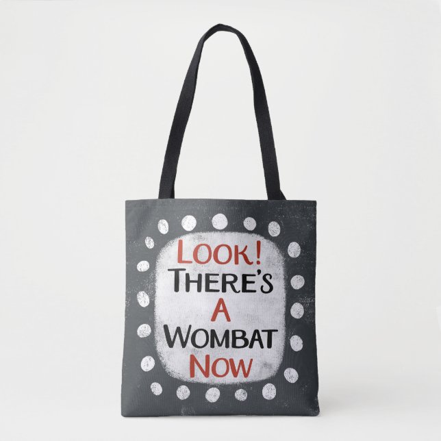 Wombat Now Tote Bag (Front)