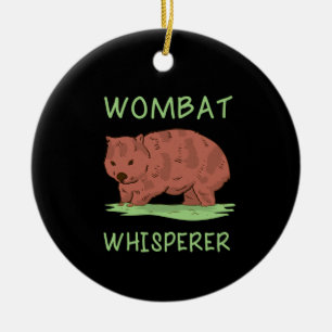 Wombat Whisperer Ceramic Ornament