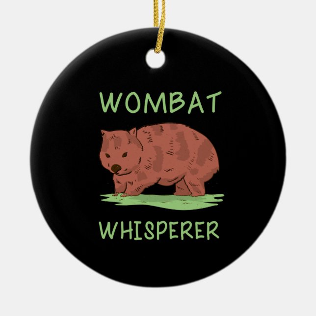 Wombat Whisperer Ceramic Ornament (Front)