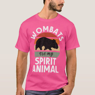 Wombats Are My Spirit Animals Loves Wombat T-Shirt