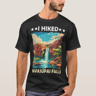 Women39S I Hiked Havasupai Falls Grand Canyon T-Shirt