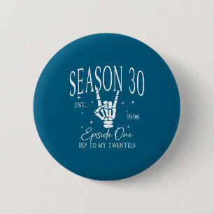Women 30th 1996 Rip 20s Death 2 Inch Round Button