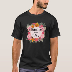 Women 60 Years Old Fabulous Since 1962 Happy 60Th T-Shirt