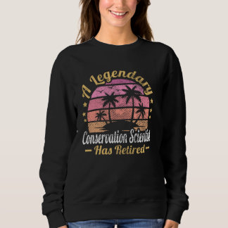 Women A Legendary Conservation Scientist Has Retir Sweatshirt