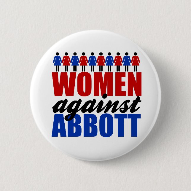 Women Against Greg Abbott Texas Political 2 Inch Round Button (Front)
