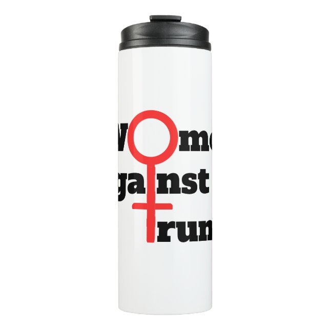 Women Against Trump Thermal Tumbler (Front)