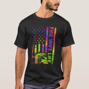 Women American USA Flag Fire Wife Life Firefighter T-Shirt