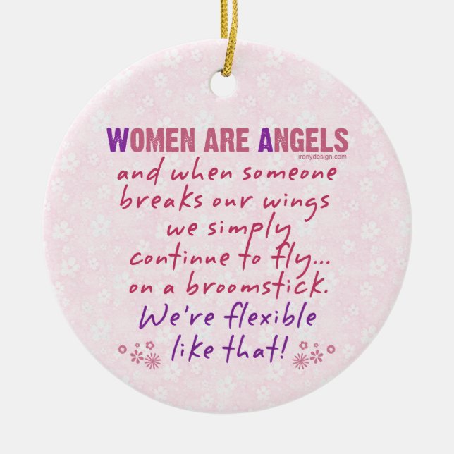 Women are Angels Ceramic Ornament (Front)