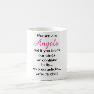 Women Are Angels Coffee Mug