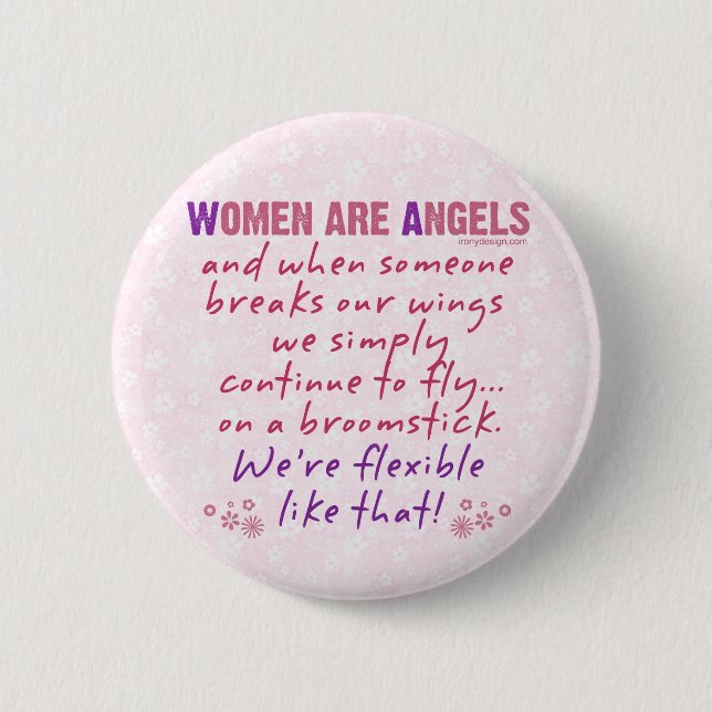 Women are Angels Friend Humour 2 Inch Round Button (Front)