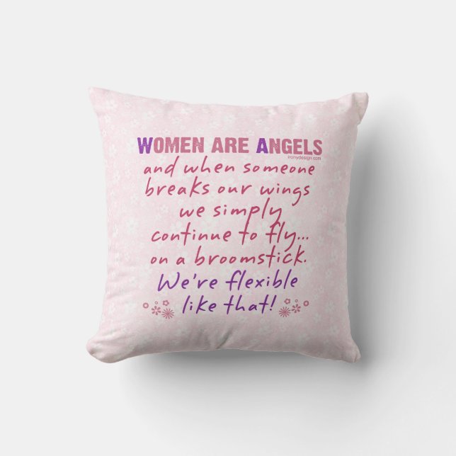 Women are Angels Throw Pillow (Front)
