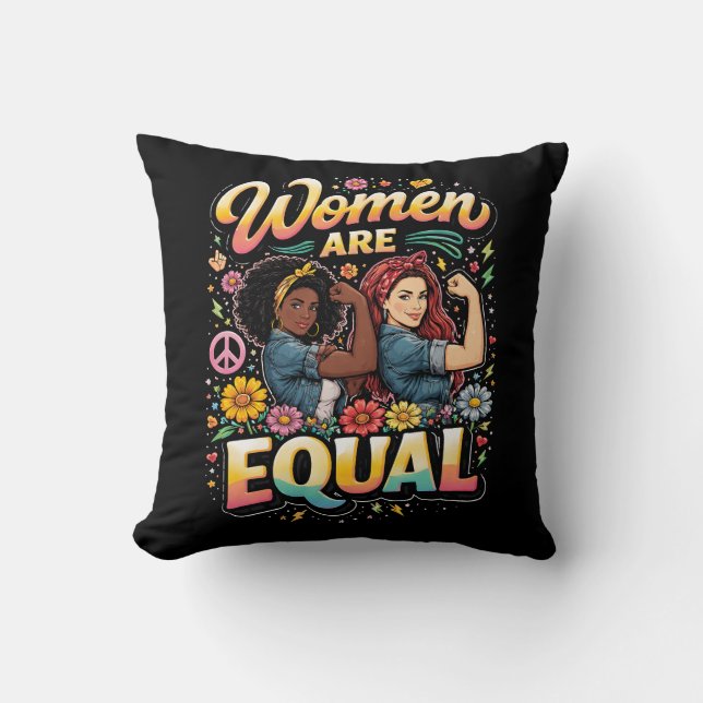 Women Are Equal Throw Pillow (Front)