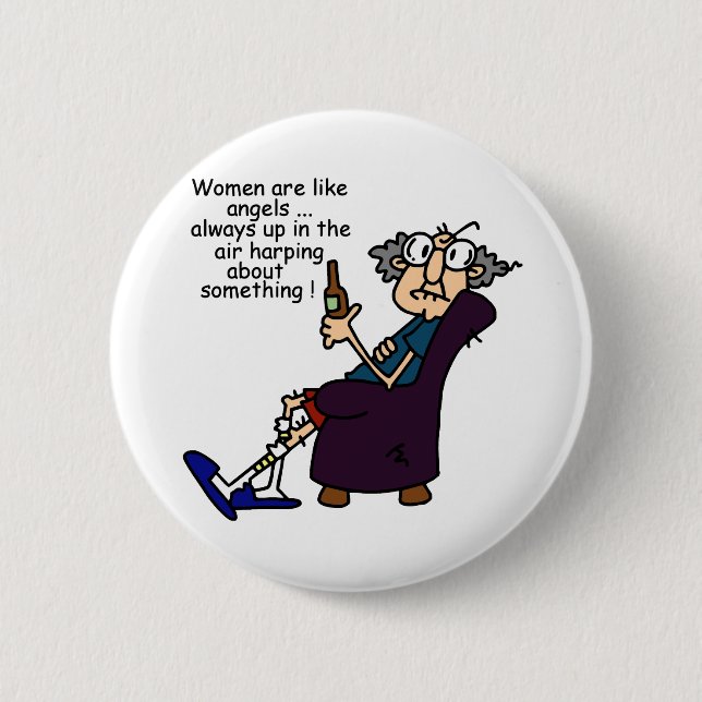 Women Are Like Angels 2 Inch Round Button (Front)