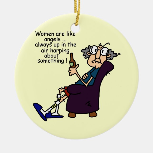 Women Are Like Angels Ceramic Ornament (Front)