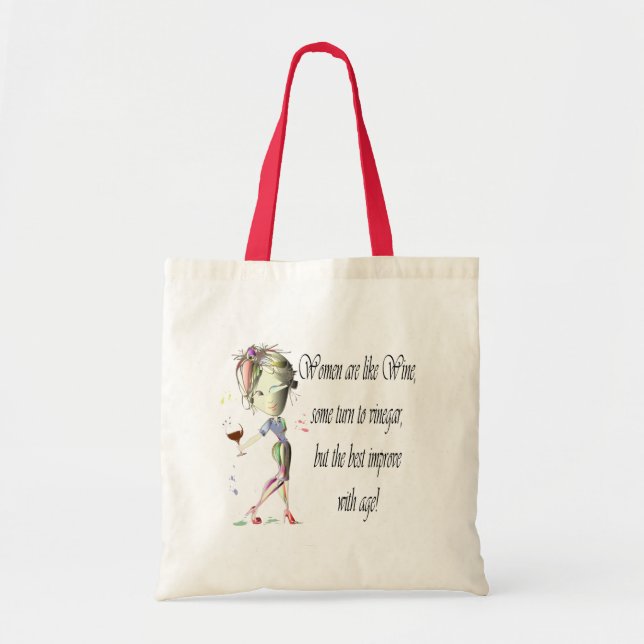 Women are like Wine, Humourous Gifts Tote Bag (Front)