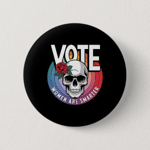 Women Are Smarter Harris 2024 Wheimer 2024 Vote Ha 2 Inch Round Button