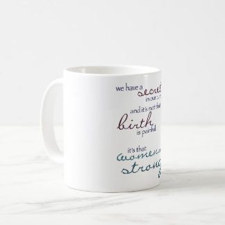 women are strong mug