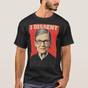 Women Belong In All Place Where Decisions Are Bein T-Shirt
