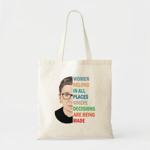 Women Belong In All Places Ruth Bader Ginsburg Rbg Tote Bag