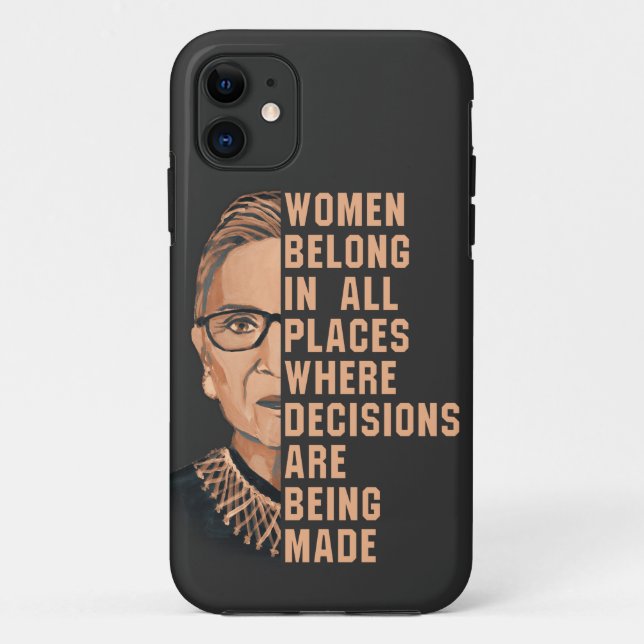 Women Belong In All Places Where Decisions Are Bei Case-Mate iPhone Case (Back)