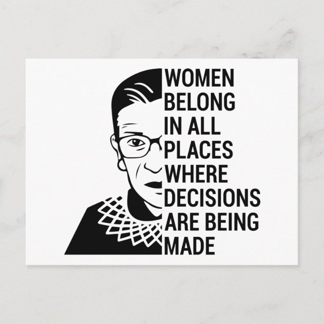 Women belong in all places where decisions postcard (Front)