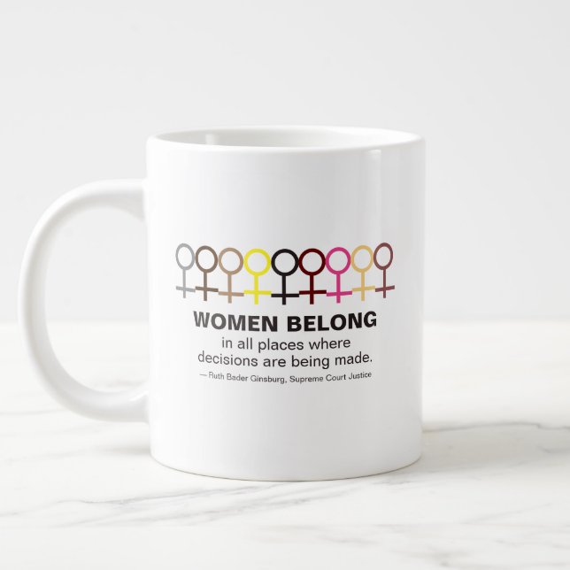 Women Belong Justice Ruth Bader Ginsburg RBG Quote Large Coffee Mug (Left)