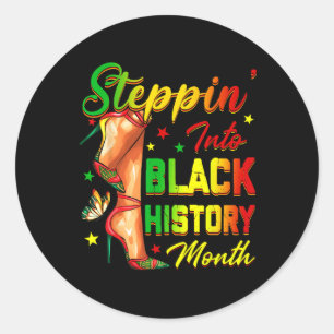 Women Black History Steppin Into African High Heel Classic Round Sticker