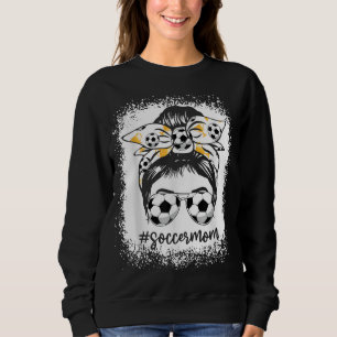 Women Bleached Soccer Mom Messy Bun Soccer Lover Sweatshirt