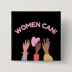 Women Can Feminist 2 Inch Square Button
