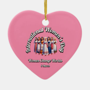 Women Change Worlds. International Women's Day.  Ceramic Ornament