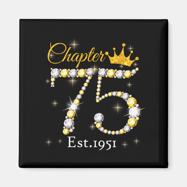 Women Chapter 75 Fabulous Est 1951 75th Birthday Q Magnet (Front)