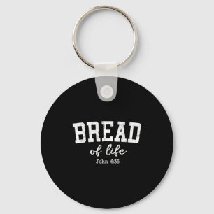 Women Christian Shirts Bread Of Life John 6_35 Wor Keychain