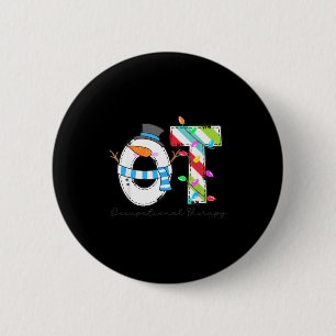 Women Christmas Occupational Therapy Ot Ota Snowma 2 Inch Round Button