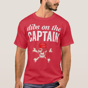 Women Dibs On The Captain Funny Captain Boating Wi T-Shirt
