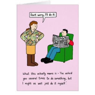 Women do All the Work, Cartoon Humour.