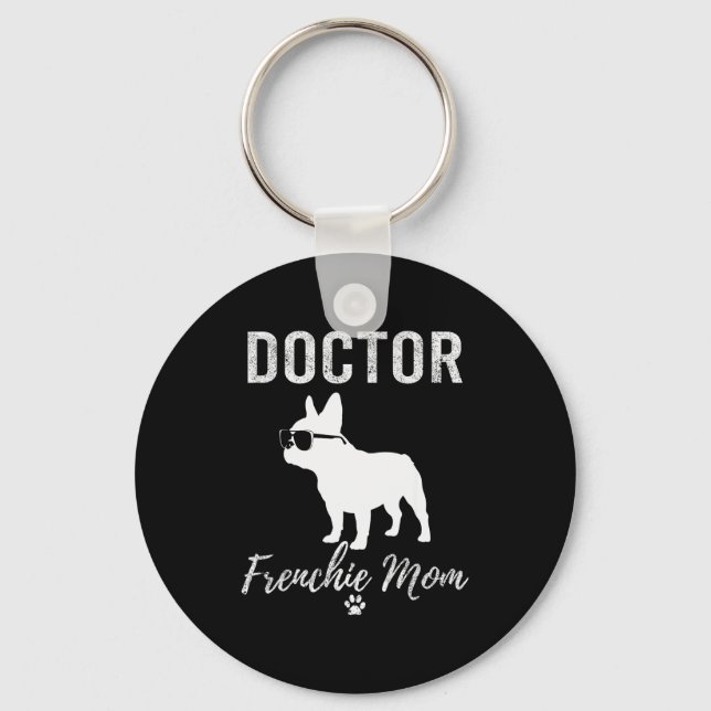 Women Doctor Frenchie Mom Shirt Funny Dog Lover Me Keychain (Front)