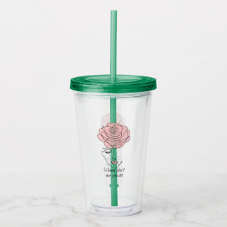 Women Don't Owe You Acrylic Tumbler