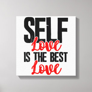 Women Empowerment Tshirts - Self Love Is The Best  Canvas Print