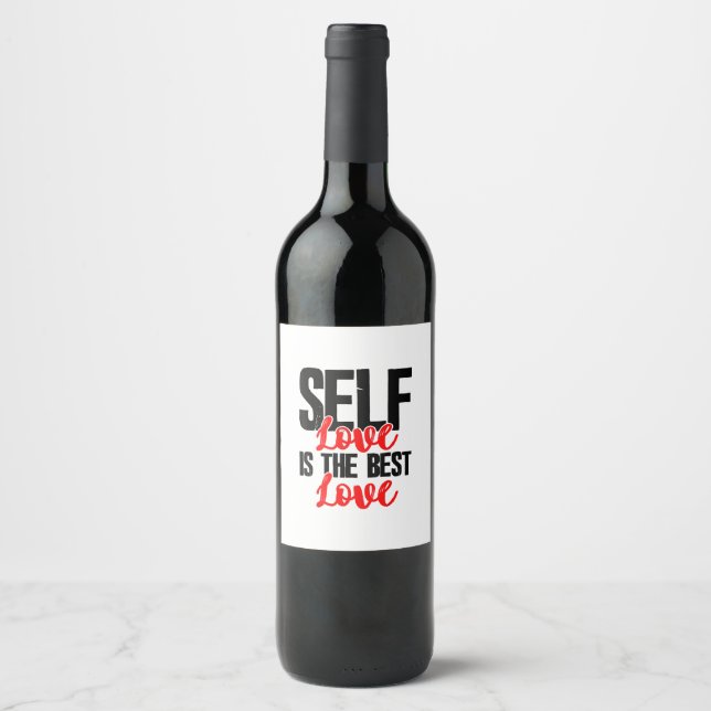 Women Empowerment Tshirts - Self Love Is The Best  Wine Label (Front)