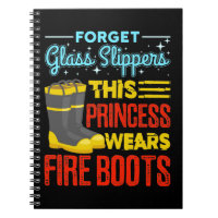 Women Firefighter This Princess Wears Fire Boots