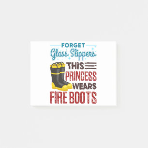 Women Firefighter This Princess Wears Fire Boots Post-it Notes