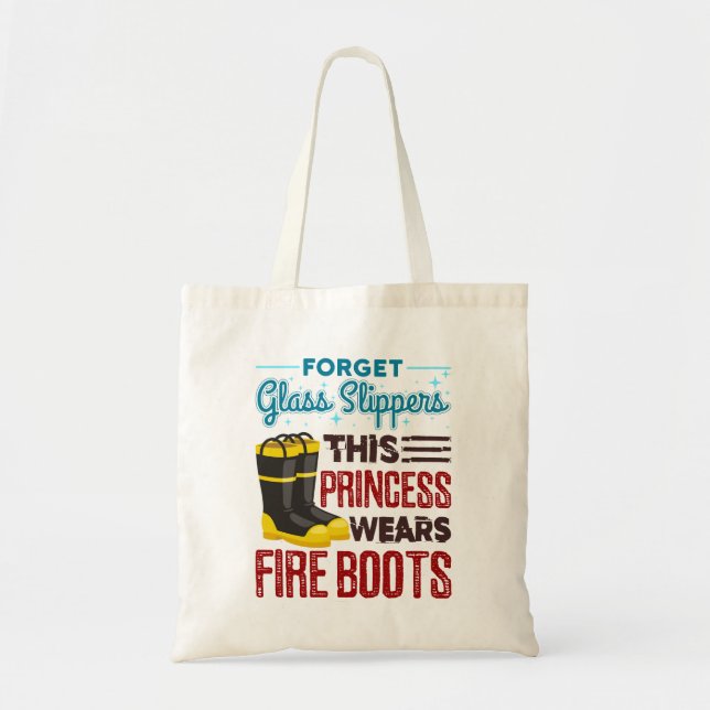 Women Firefighter This Princess Wears Fire Boots Tote Bag (Front)