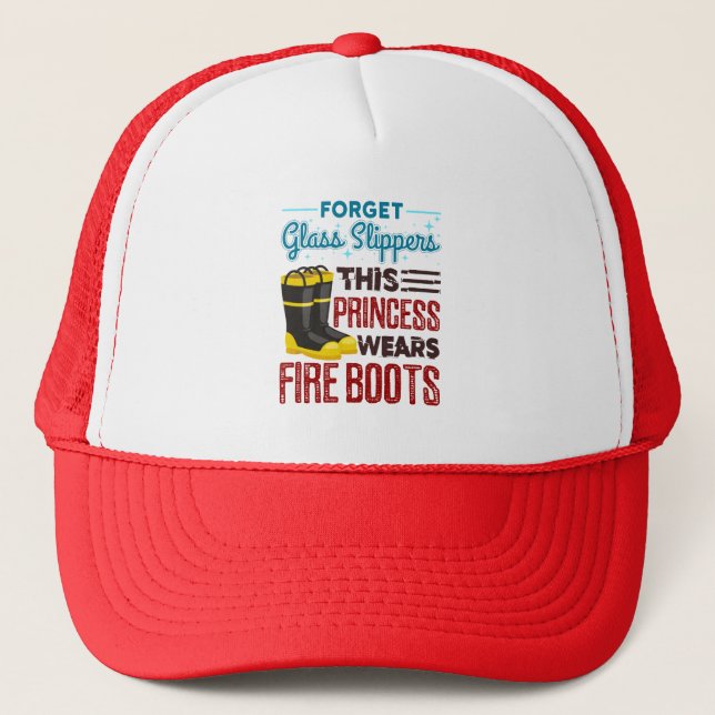 Women Firefighter This Princess Wears Fire Boots Trucker Hat (Front)