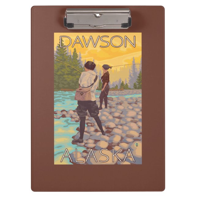 Women Fly Fishing - Dawson, Alaska Clipboard (Front)