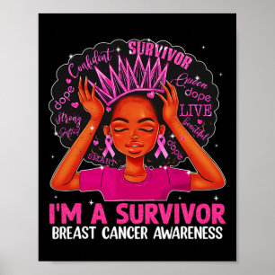Women Girl I'm A Survivor Breast Cancer Awareness  Poster
