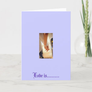 women holding hands, Love is........ Card