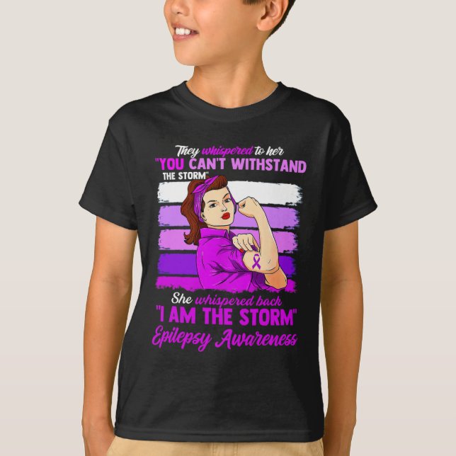 Women I Am The Storm Epilepsy Awareness Warrior  T-Shirt (Front)
