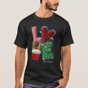 Women I Love Grandma Life L O V E Dark T-Shirt