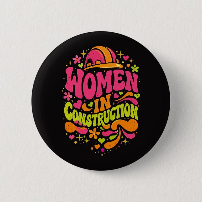 Women In Construction Retro Empowerment 2 Inch Round Button (Front)